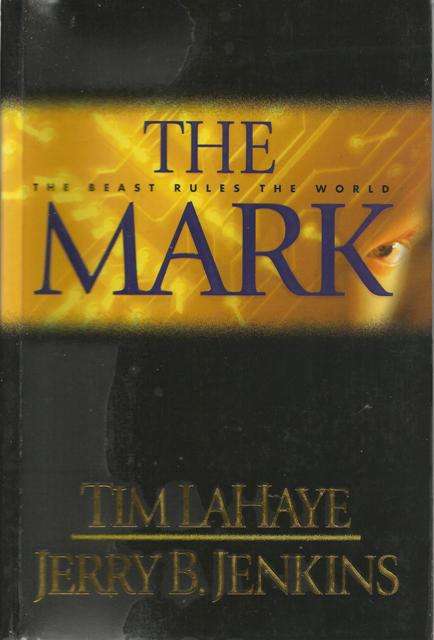 Tim Lahaye and Jerry B.Jenkins-The Mark  (Soft cover)