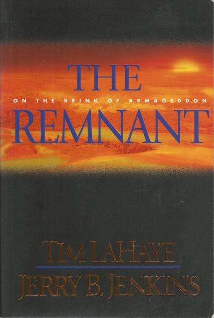 Tim Lahaye and Jerry B.Jenkins-The Remnant (Soft cover)