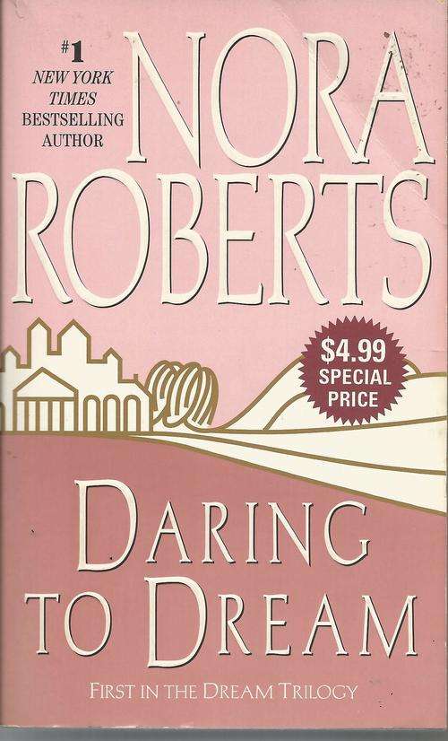 Nora Roberts-Daring the Dream  (Paperback)