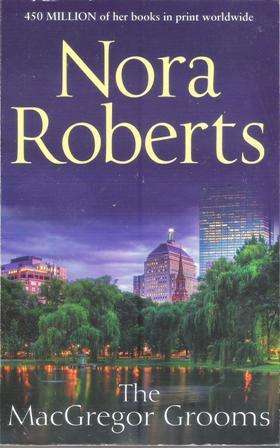 Nora Roberts-The MacGregor Grooms (Soft cover)