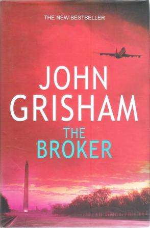 John Grisham-The Broker (Hard cover)