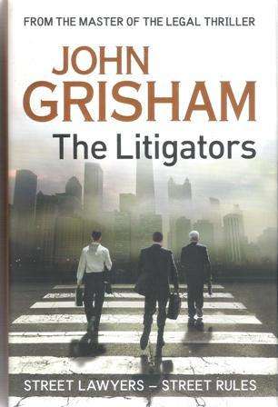 John Grisham-The Litigators (Hard cover)