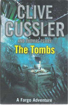 Clive Cussler The Tombs (Large Soft cover)