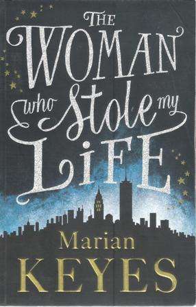 Marian Keyes-The Woman who stole my life (large soft cover)