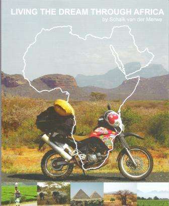 Schalk van der Merwe Living the Dream through Africa  (Large Soft cover)