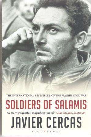 Javier Cercas-Soldiers of Salamis The international bestseller of the Spanish Civil War (Soft cover)