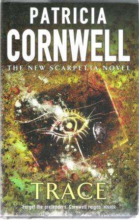 Patricia Cornwell Trace  (Small Hard cover)