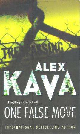 Alex Kava One False move  (Paperback)