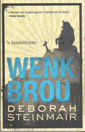 Deborah Steinmair Wenkbrou 'n Raaiselroman  (Soft cover)