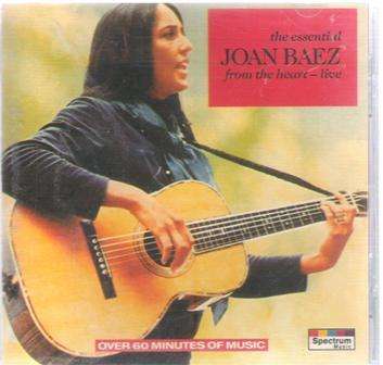 The essential Joan Baez from the heart Live  (CD )