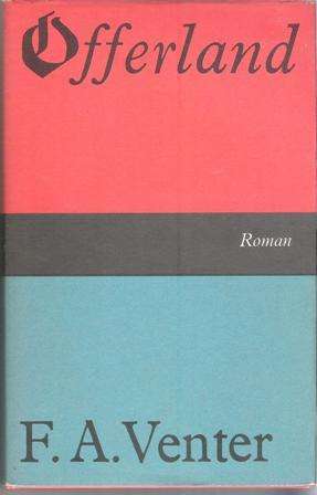 F.A.Venter Offerland (Hard cover)