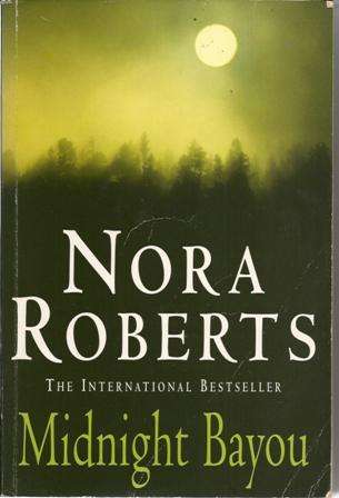 Nora Roberts Midnight Bayou  (Large soft cover)