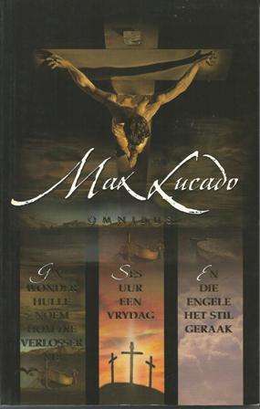 Max Lucado Omnibus (Large soft cover)