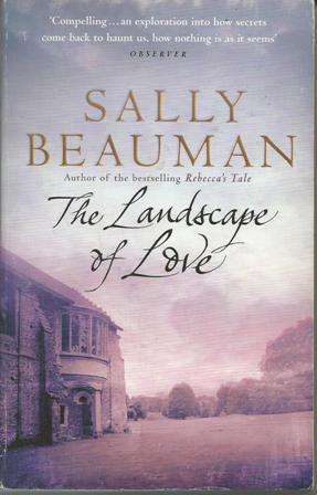 Sally Beauman The Landscape of love (Soft cover)