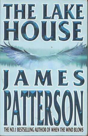 James Patterson The Lake House (Large soft cover)