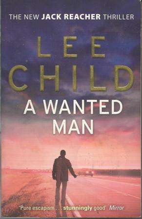 Lee Child A Wanted man (Soft cover)