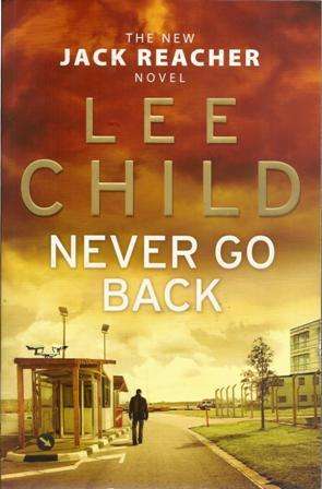 Lee Child Never go Back (Large soft cover)