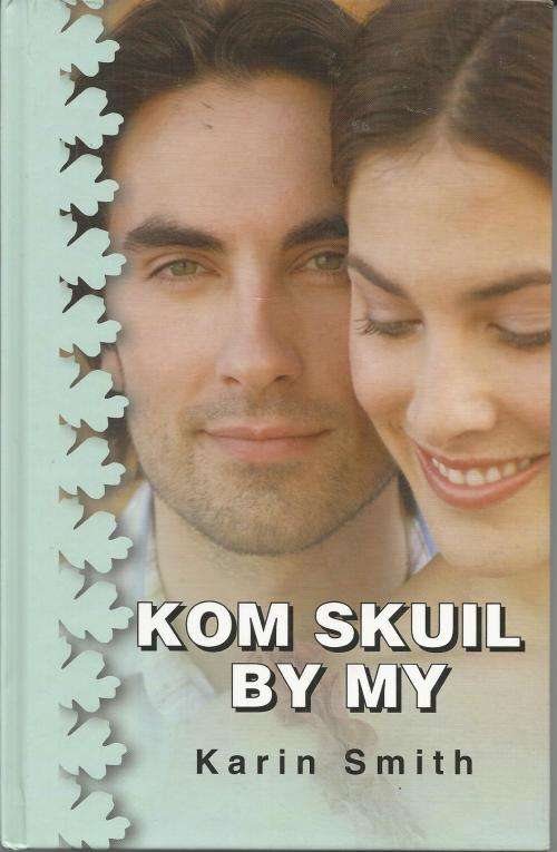 Karin Smith Kom Skuil by my (Hard cover)
