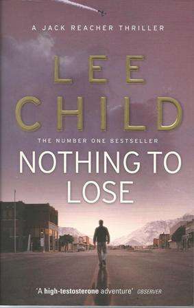 Lee Child  Nothing to Loose (Soft cover)