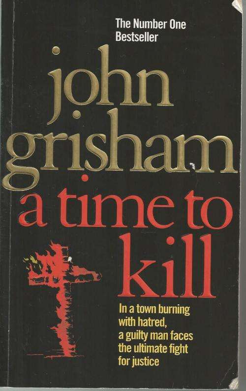 John Grisham A time to kill (Paperback)