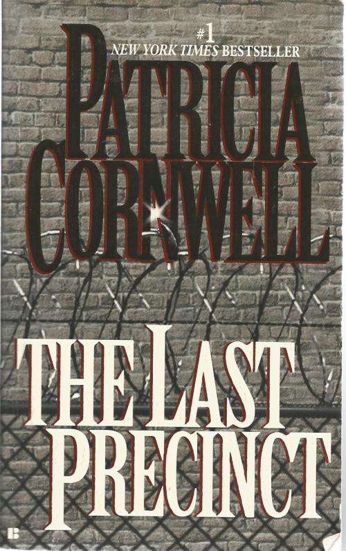 Patricia Cornwell The Last Precinct (Paperback )