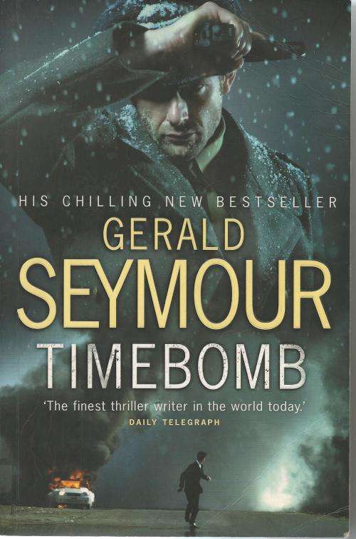 Gerald Seymour Timebomb (Large soft cover)