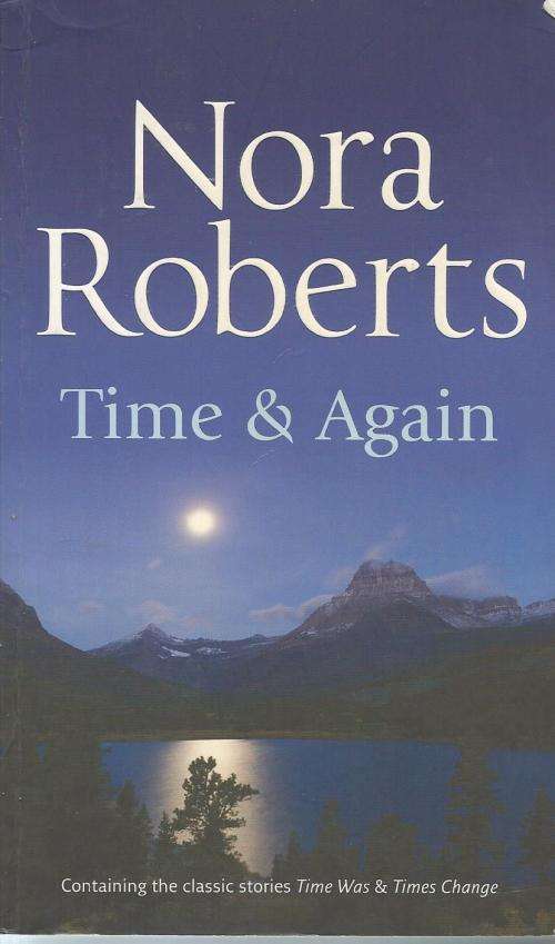 Nora Roberts Time & Again (Paperback)