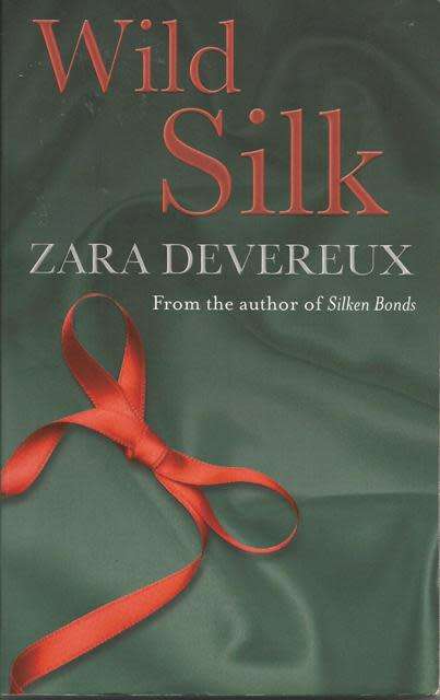 Zara Devereux Wild Silk  (Soft cover)