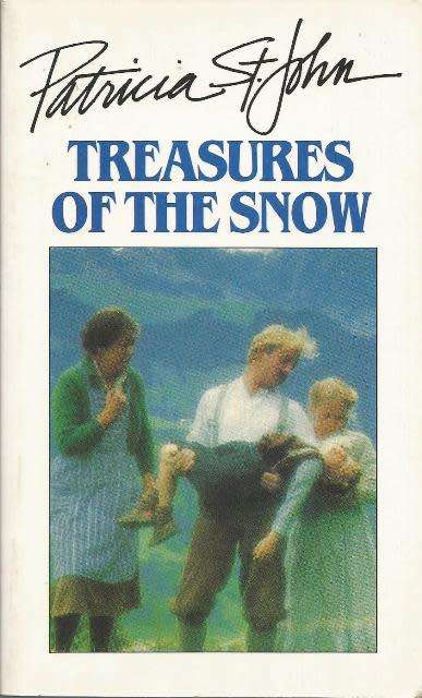 Patricia St. John Treasures of the snow  (Paperback)