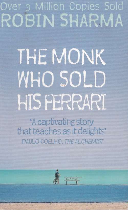 Robin Sharma The Monk who sold his Ferrari (Soft cover)