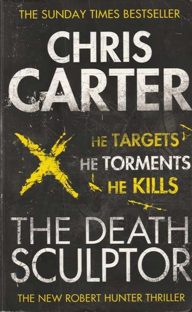 Chris Carter The Death Sculptor (Paperback)