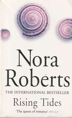 Nora Roberts Rising Tides (Paperback)