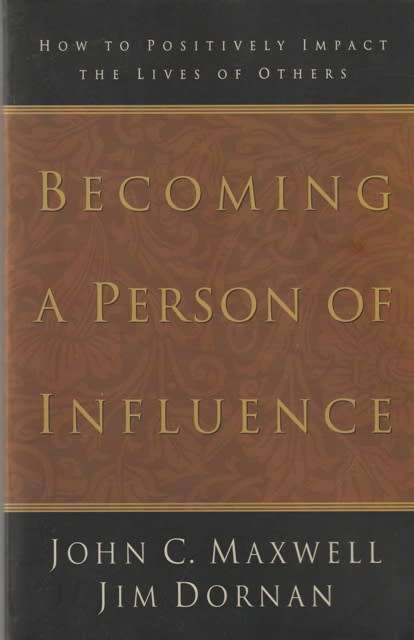 John C.Maxwell Becoming a Person of Influence (Med soft cover)