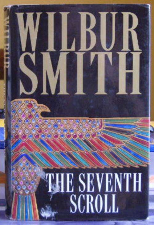 Wilbur Smith-The seventh scroll (Hard Cover) Reduced for Xmas !!!!