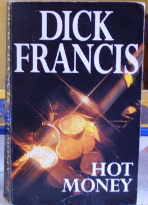 Dick Francis-Hot Money ( Paper-back) SALE!!!