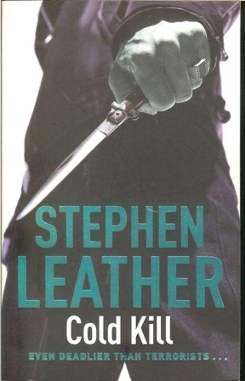 Stephen Leather-Cold Kill  (Soft cover)