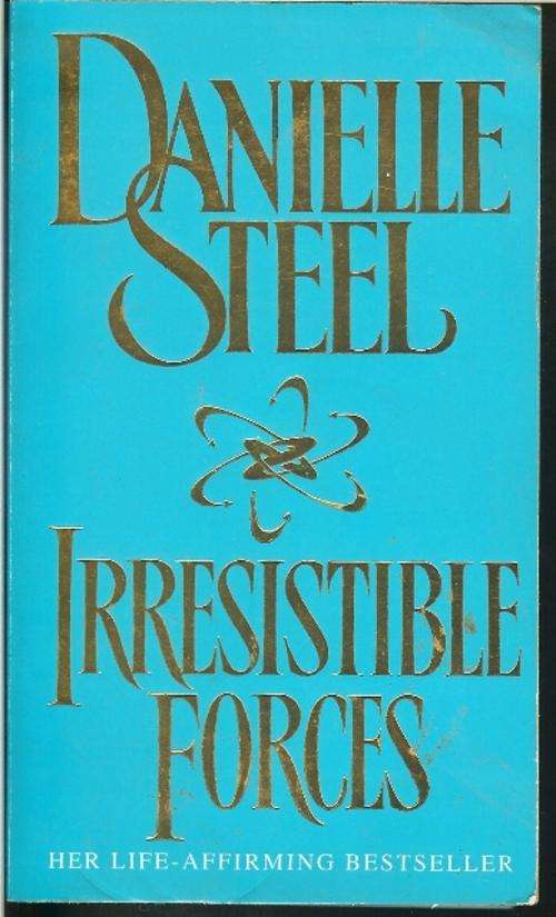 Danielle Steel-Irresistible Forces (Soft cover)
