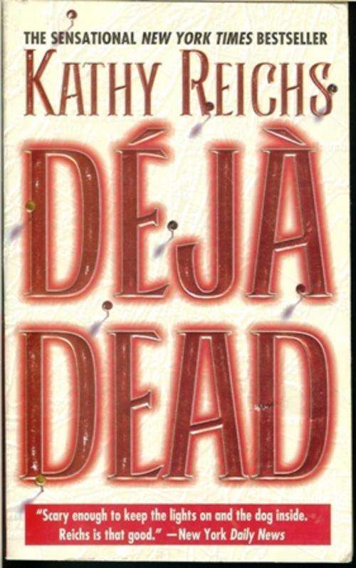 Kathy Reichs-Deja Dead (Softcover)
