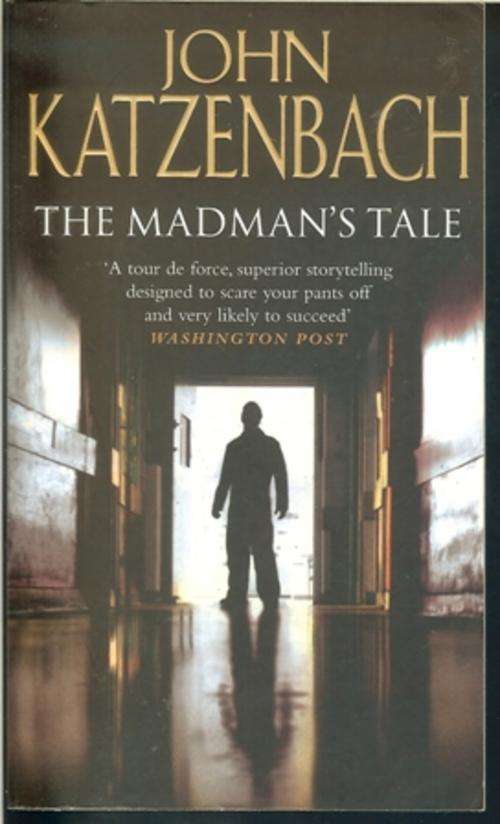 John Katzenbach-The Madman's Tale (Soft cover)