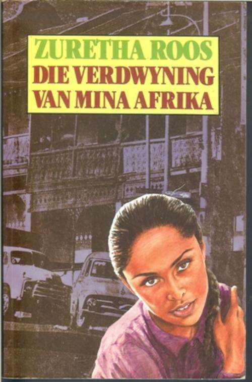 Zuretha Roos-Die Verdwyning van Mina Afrika (Soft-cover)