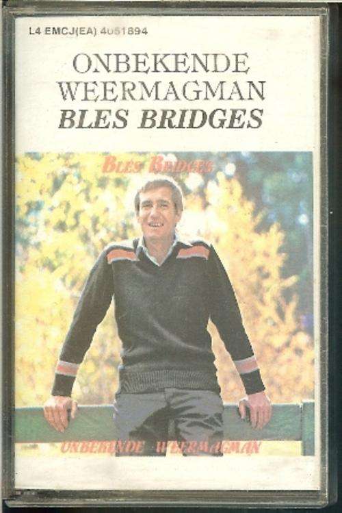 Bles Bridges-Onbekende Weermagman  (4 track Tape)