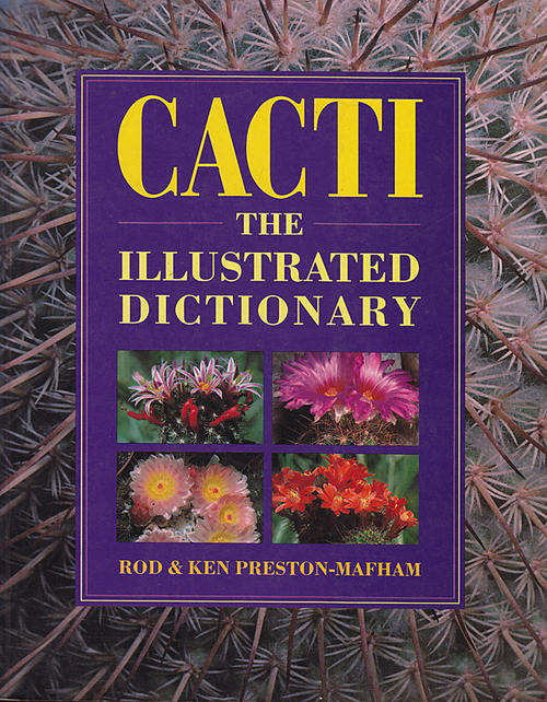 Cacti, The Illustrated Dictionary