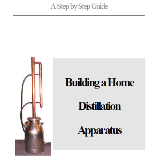 Building a HOME DISTILLATION / STILL APPARATUS eBook  * NO SHIPPING FEE*