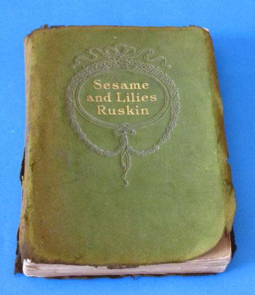 SESAME AND LILIES RUSKIN BOOK - 1865