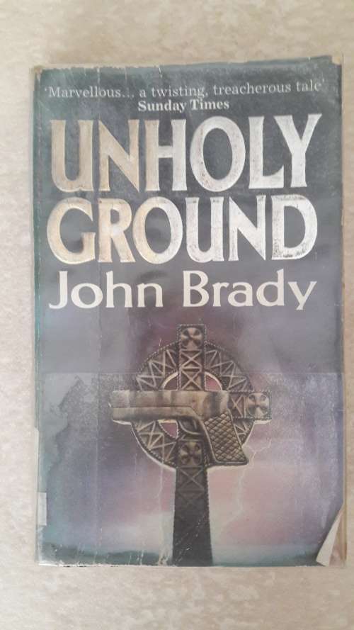 John Brady - Unholy Ground