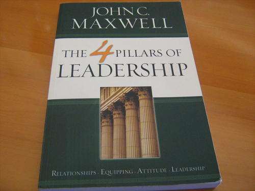 THE FOUR PILLARS OF LEADERSHIP