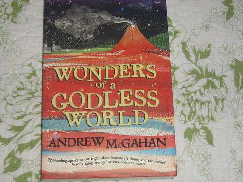 WONDERS OF A GODLESS WORLD.