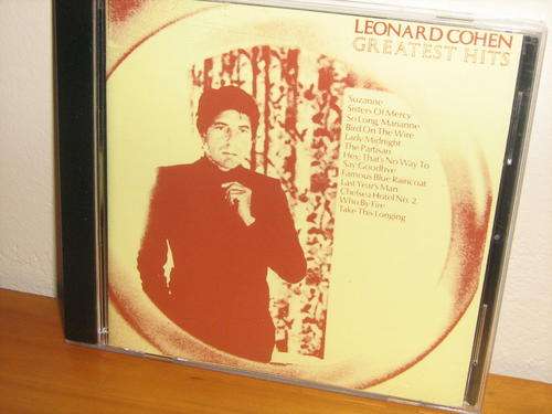 LEONARD COHEN- GREATEST HITS!! ABSOLUTE MASTERPIECE BY A MASTER!!