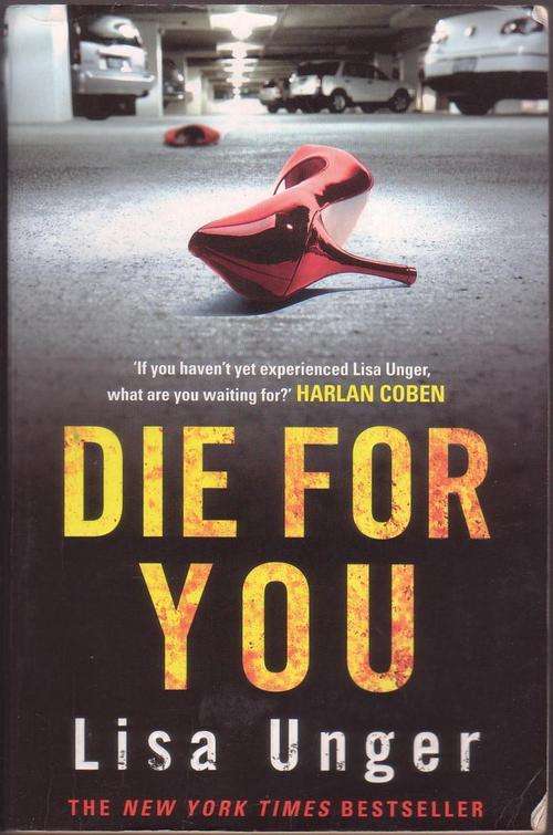Die For You by Lisa Unger