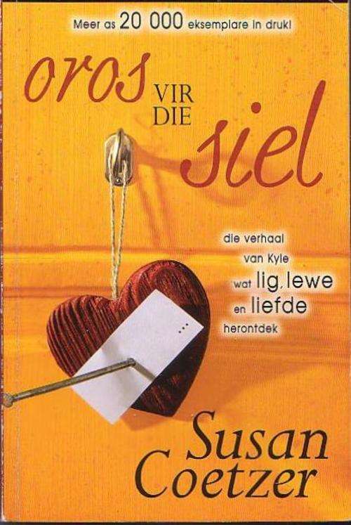 Oros vir die Siel deur Susan Coetzer